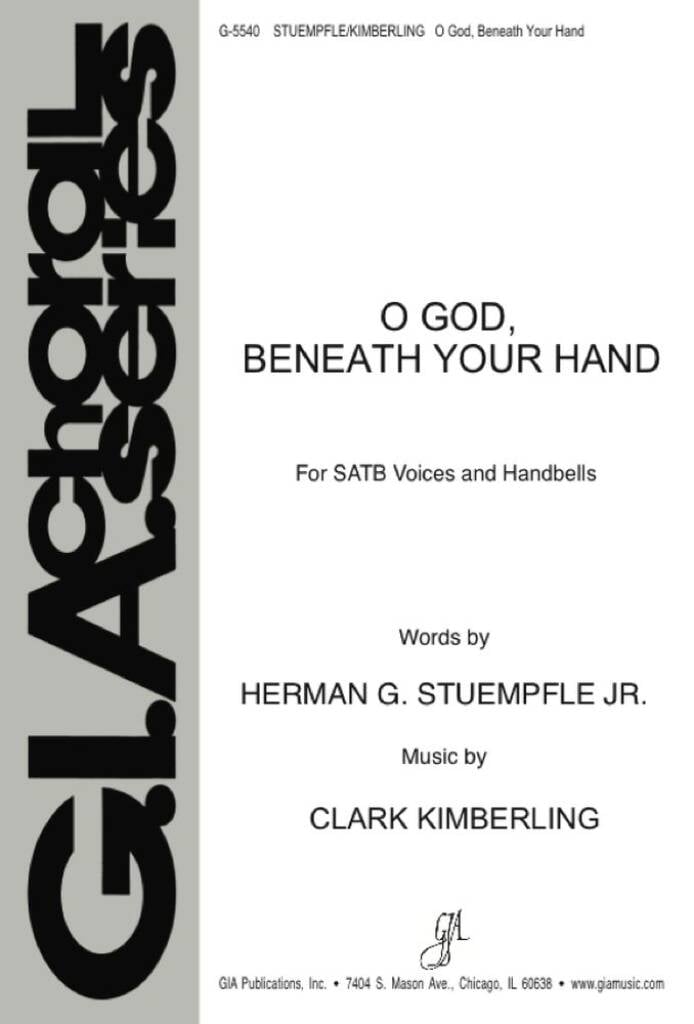 O God, beneath Your Hand